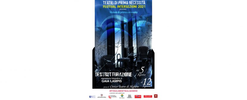 Compagnia Teatro d'Inverno, Alghero: Destrutturazione, mostra fotografica di Chiara Lampis